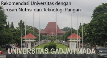 Lima Rekomendasi Universitas dengan Jurusan Nutrisi dan Teknologi Pangan Terbaik di Indonesia