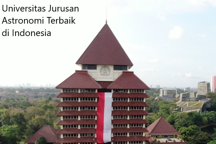 5 Deretan Universitas Jurusan Astronomi Terbaik di Indonesia